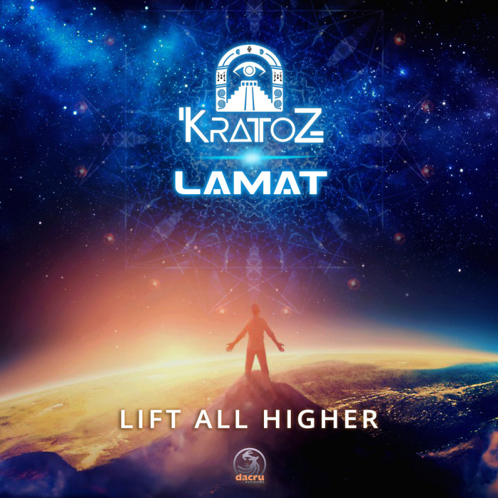 LIFT ALL HIGHER - Lamat, KratoZ