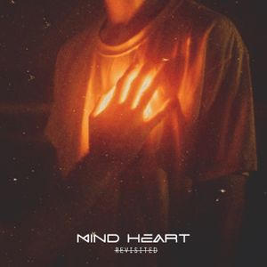 Revisited by Mind Heart