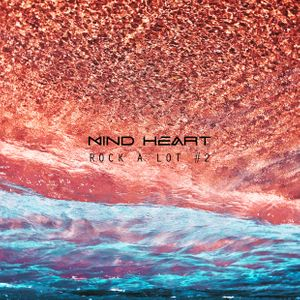 Mind Heart - Rock a Lot #2